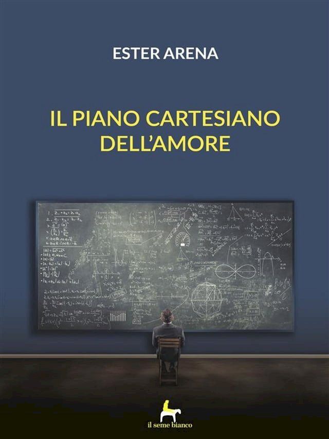  Il piano cartesiano dell'amore(Kobo/電子書)