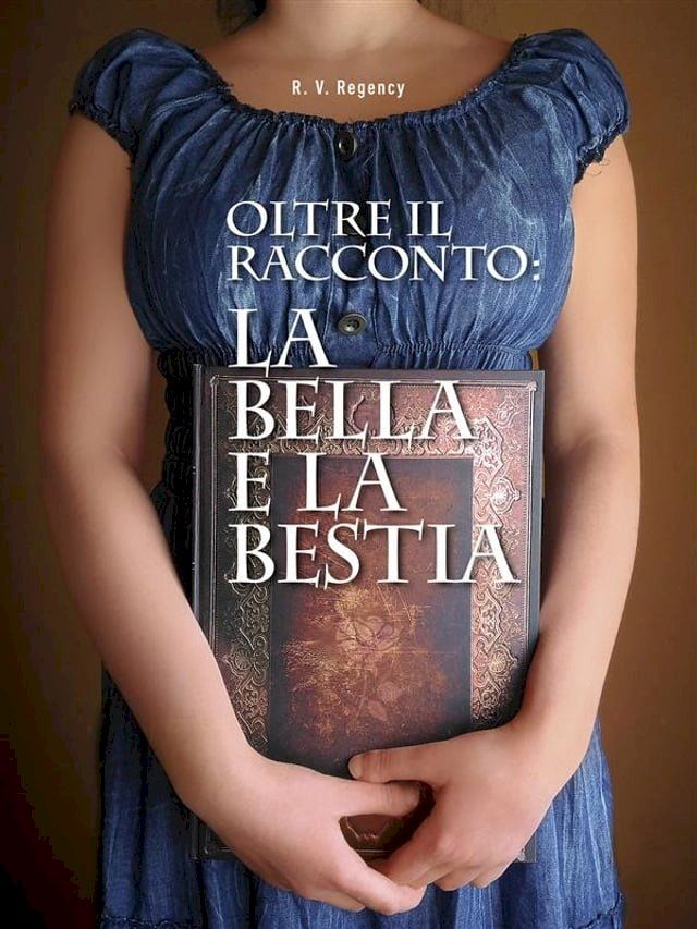  Oltre il racconto: La bella e la bestia(Kobo/電子書)