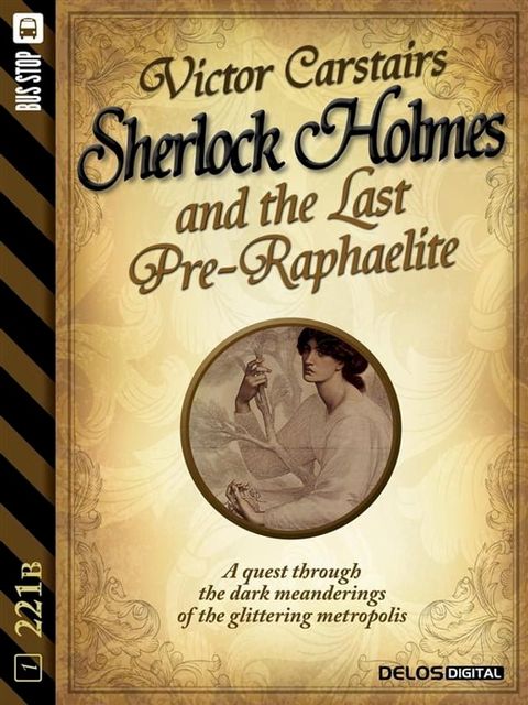 Sherlock Holmes and the Last Pre-Raphaelite(Kobo/電子書)