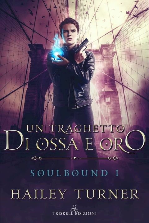 Un traghetto di ossa e oro(Kobo/電子書)