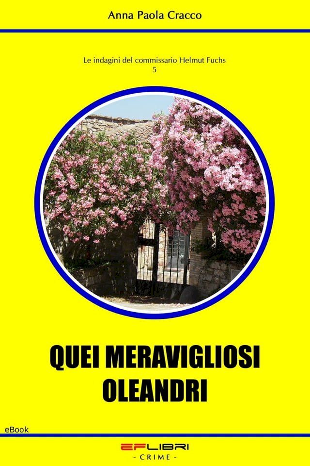  QUEI MERAVIGLIOSI OLEANDRI(Kobo/電子書)