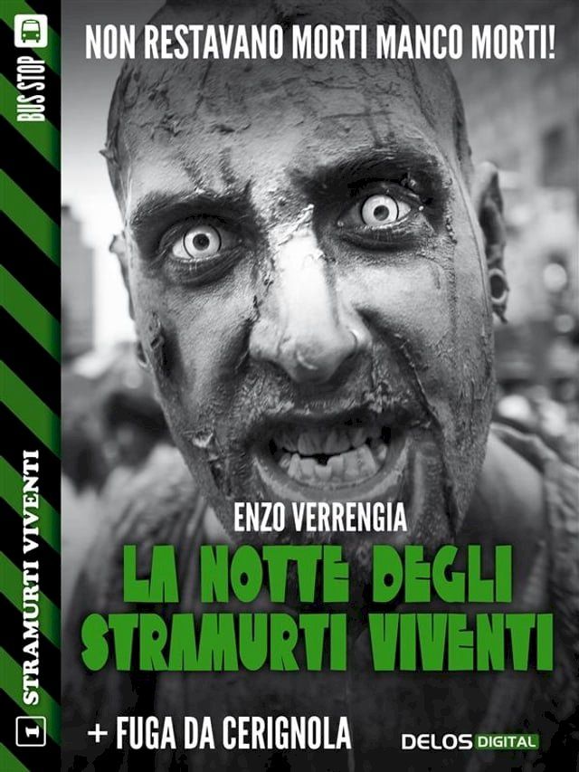  La notte degli stramurti viventi + Fuga da Cerignola(Kobo/電子書)