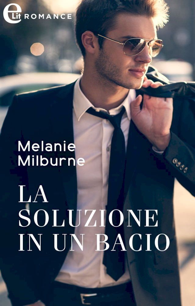  La soluzione in un bacio (eLit)(Kobo/電子書)