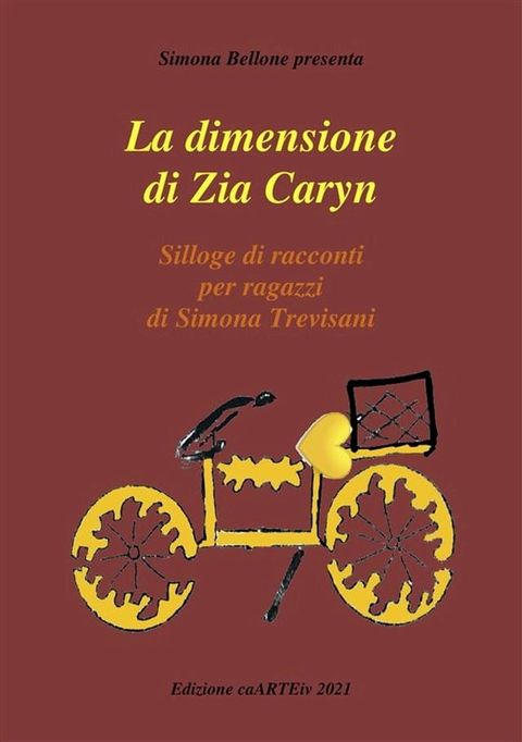 La Dimensione di zia Caryn di Simona Trevisani(Kobo/電子書)