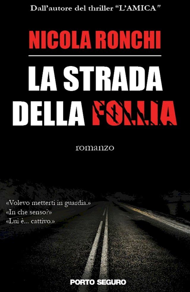  La strada della follia(Kobo/電子書)