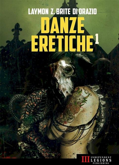 Danze Eretiche - Volume 1(Kobo/電子書)