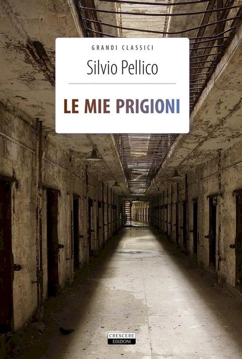 Le mie prigioni(Kobo/電子書)