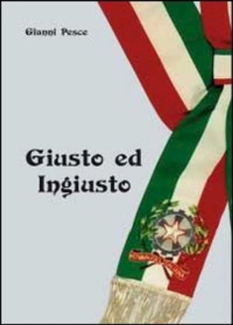 Giusto ed ingiusto(Kobo/電子書)