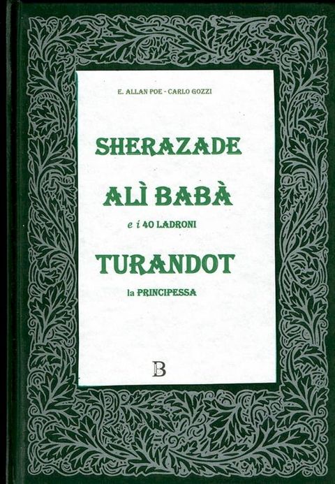 Sherazade, Al&igrave; Bab&agrave;, Turandot(Kobo/電子書)