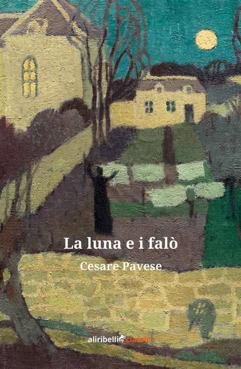 La luna e i falò(Kobo/電子書)