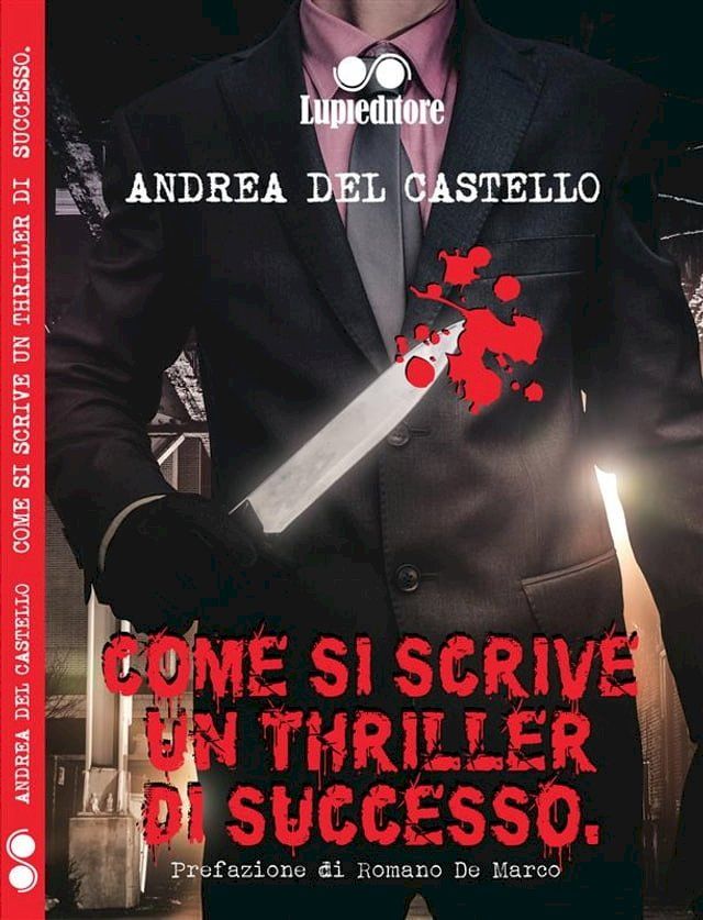  Come si scrive un thriller di successo(Kobo/電子書)