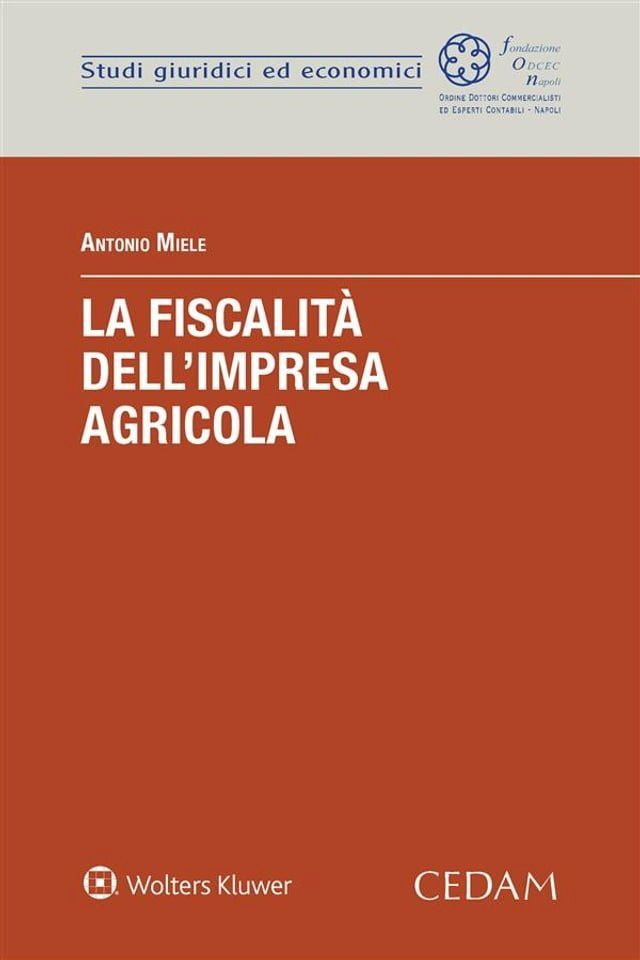  La fiscalit&agrave; dell'impresa agricola(Kobo/電子書)