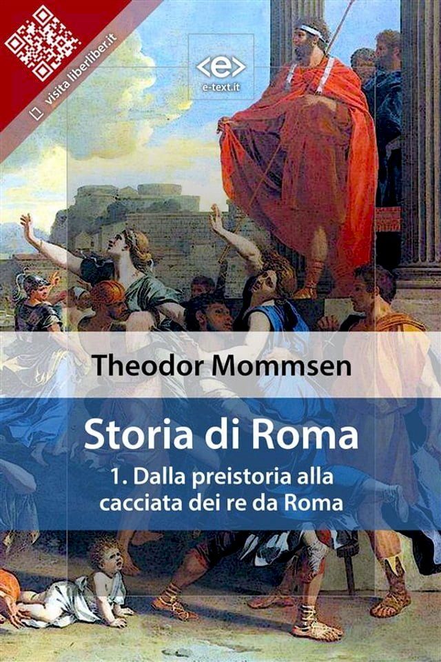  Storia di Roma. Vol. 1: Dalla preistoria alla cacciata dei re da Roma(Kobo/電子書)