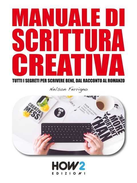 MANUALE DI SCRITTURA CREATIVA(Kobo/電子書)