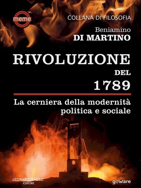 Rivoluzione del 1789. La cerniera della modernit&agrave; politica e sociale(Kobo/電子書)