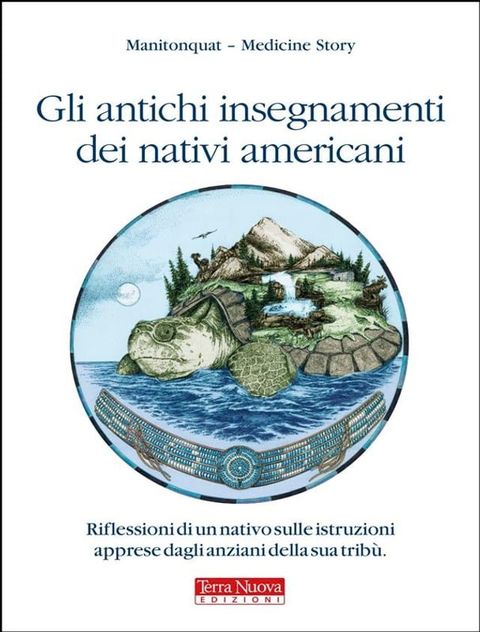 Gli antichi insegnamenti dei nativi americani(Kobo/電子書)