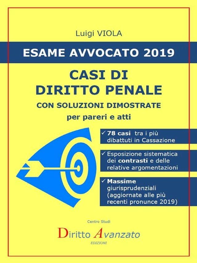  ESAME AVVOCATO 2019. Casi di Diritto penale(Kobo/電子書)