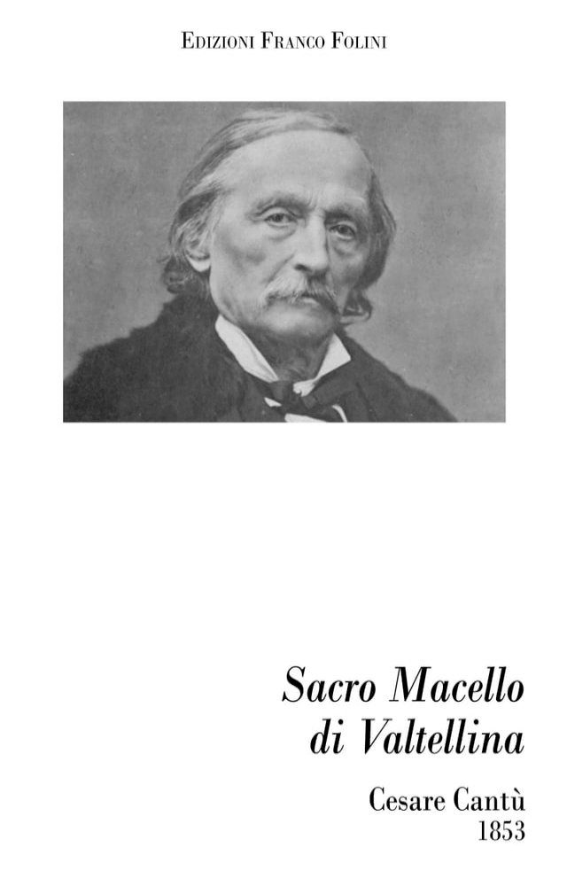  Il Sacro Macello Di Valtellina(Kobo/電子書)