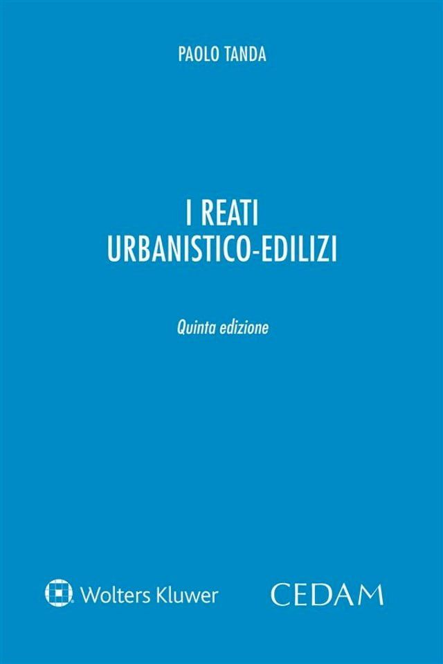  I reati urbanistico-edilizi(Kobo/電子書)