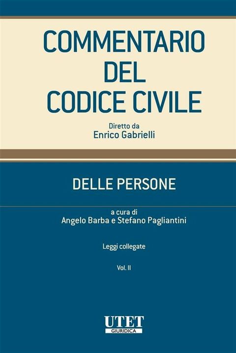 Commentario del Codice Civile Utet - Modulo Delle Persone - Vol. II(Kobo/電子書)