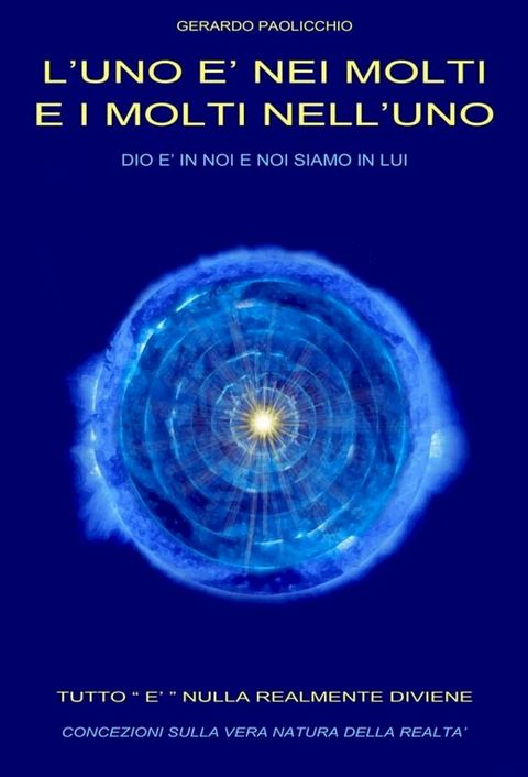 L'Uno &egrave; nei molti e i molti nell'Uno(Kobo/電子書)