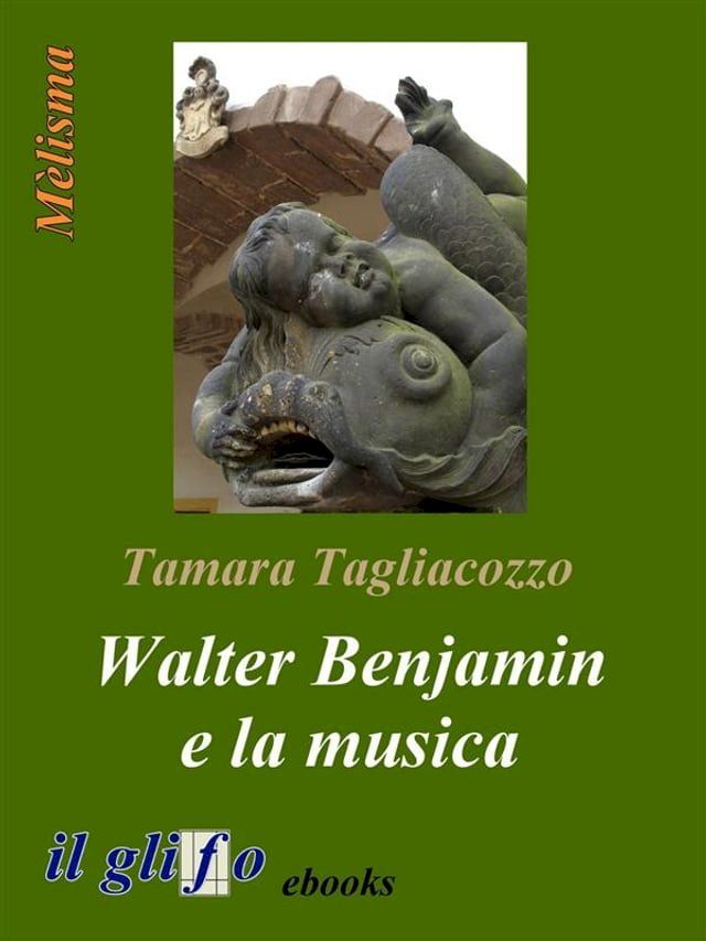  Walter Benjamin e la musica(Kobo/電子書)