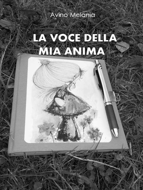 La voce della mia anima(Kobo/電子書)