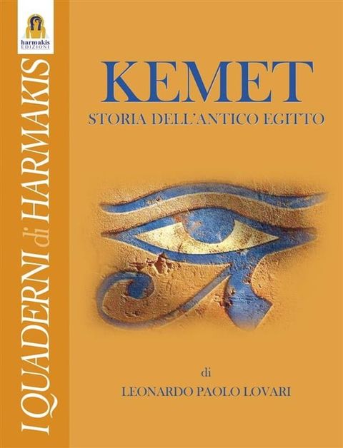 Kemet - Storia dell'Antico Egitto(Kobo/電子書)