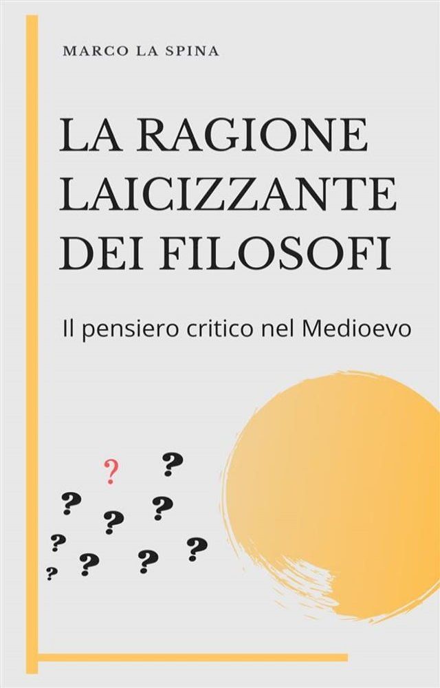  La ragione laicizzante dei filosofi(Kobo/電子書)