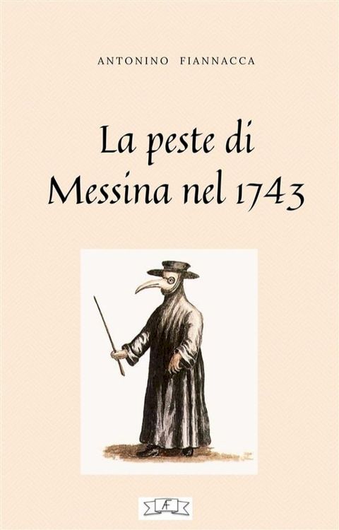 La peste di Messina nel 1743(Kobo/電子書)