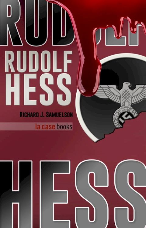 Rudolf Hess(Kobo/電子書)