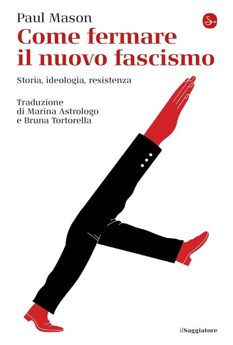 Come fermare il nuovo fascismo(Kobo/電子書)