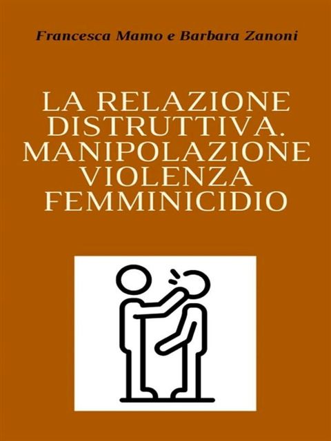 La relazione distruttiva(Kobo/電子書)