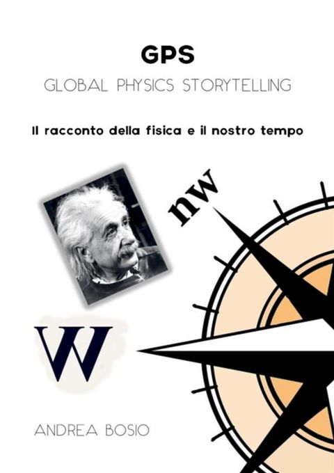 GPS - Global Physics Storytelling(Kobo/電子書)