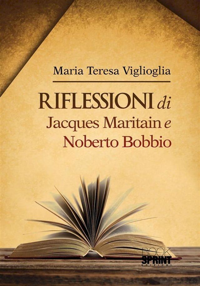  Riflessioni di Jacques Maritain e Noberto Bobbio(Kobo/電子書)