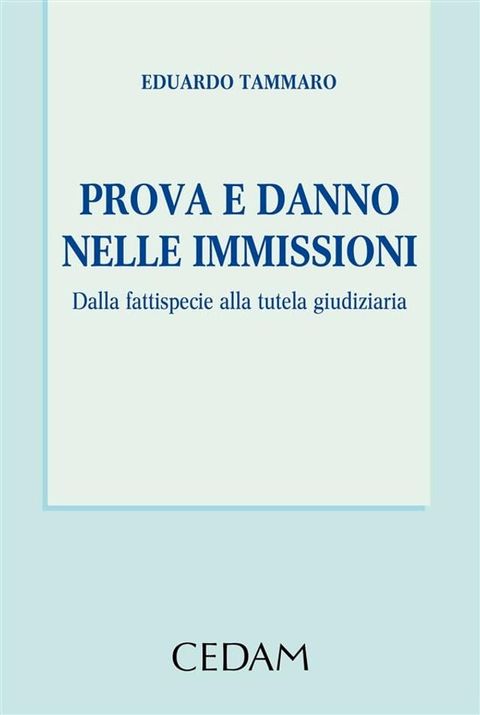 Prova e danno nelle immissioni(Kobo/電子書)