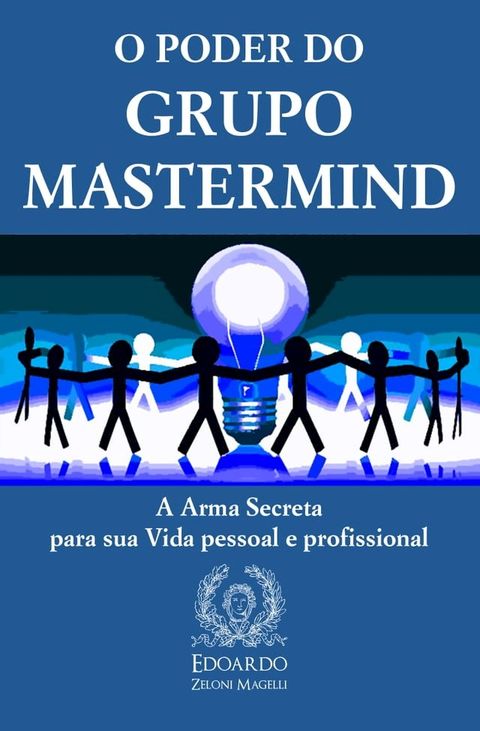 O Poder do Grupo Mastermind(Kobo/電子書)