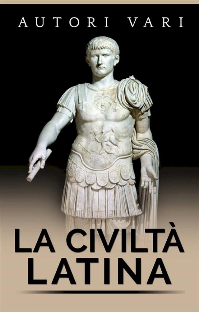  La civiltà latina(Kobo/電子書)