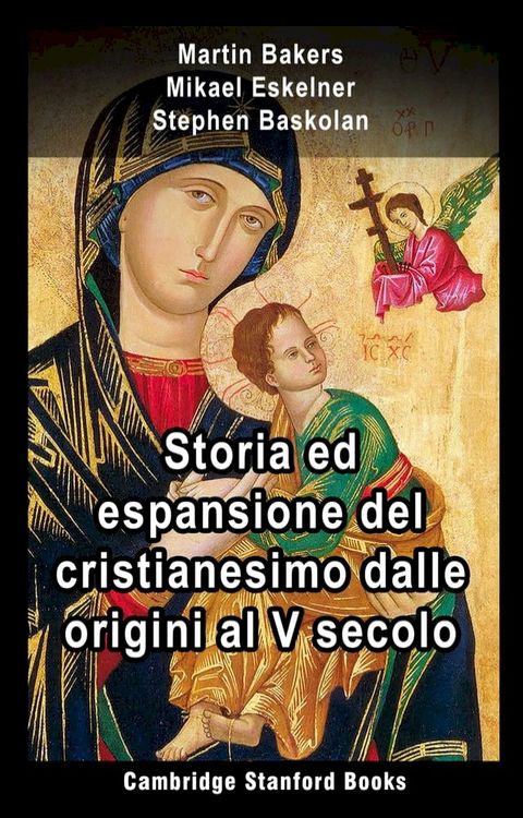 Storia ed espansione del cristianesimo dalle origini al V secolo(Kobo/電子書)