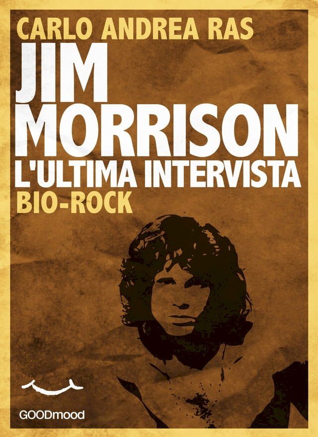  Jim Morrison. L'ultima intervista.(Kobo/電子書)