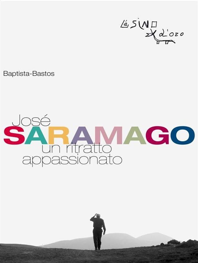  José Saramago. Un ritratto appassionato(Kobo/電子書)