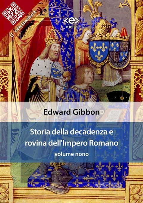 Storia della decadenza e rovina dell'Impero Romano, volume 9(Kobo/電子書)