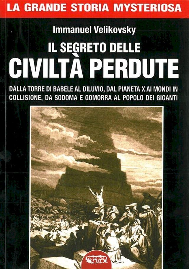  I segreti delle civit&agrave; perdute(Kobo/電子書)