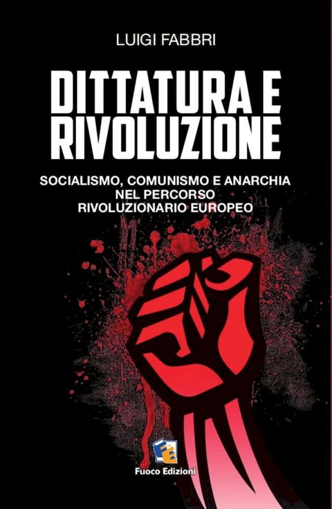 Dittatura e rivoluzione(Kobo/電子書)