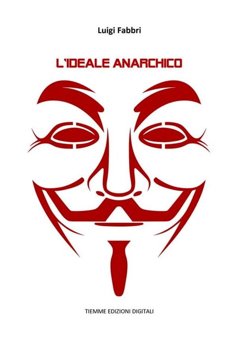 L'ideale anarchico(Kobo/電子書)