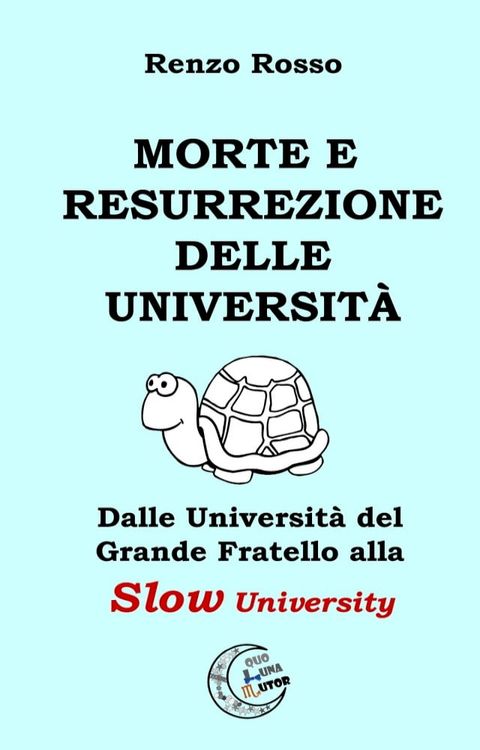 Morte e Resurrezione delle Universit&agrave;(Kobo/電子書)