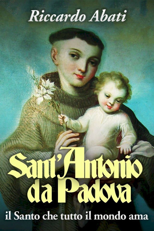  Sant'Antonio da Padova.(Kobo/電子書)