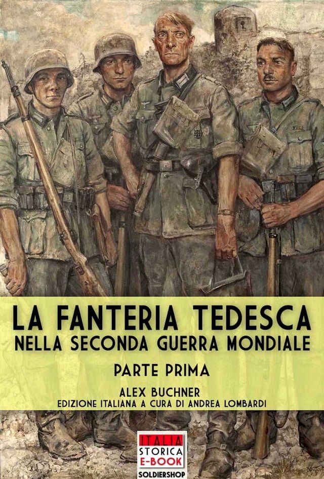  La fanteria tedesca nella Seconda Guerra Mondiale - Parte I(Kobo/電子書)