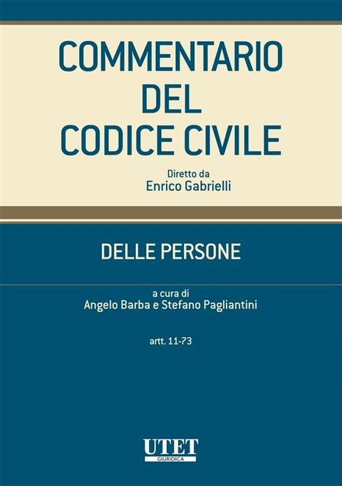 Commentario del codice civile - Delle persone - artt. 11-73(Kobo/電子書)