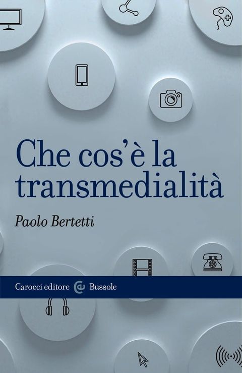 Che cos’&egrave; la transmedialit&agrave;(Kobo/電子書)